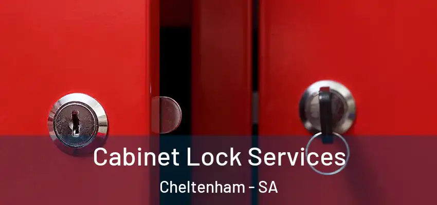 Cabinet Lock Services Cheltenham - SA