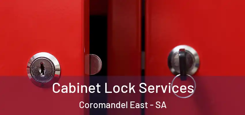 Cabinet Lock Services Coromandel East - SA