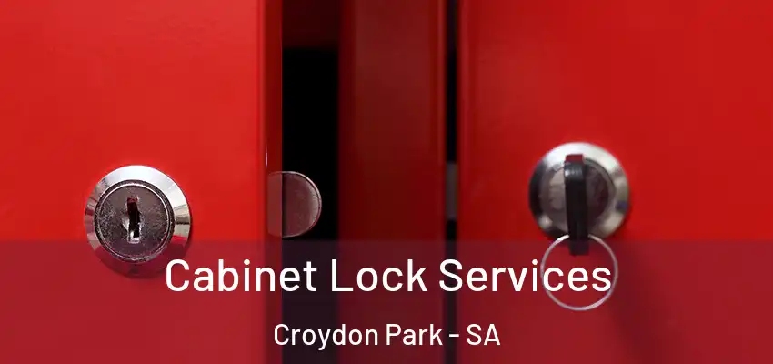 Cabinet Lock Services Croydon Park - SA