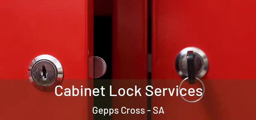  Cabinet Lock Services Gepps Cross - SA