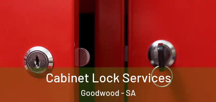 Cabinet Lock Services Goodwood - SA