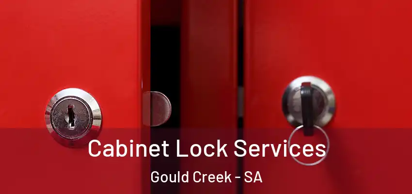  Cabinet Lock Services Gould Creek - SA