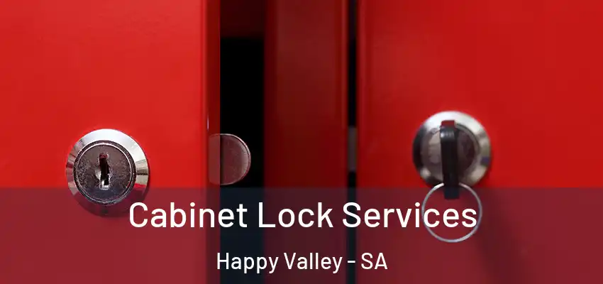 Cabinet Lock Services Happy Valley - SA