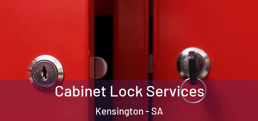 Cabinet Lock Services Kensington - SA