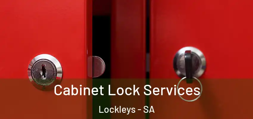 Cabinet Lock Services Lockleys - SA