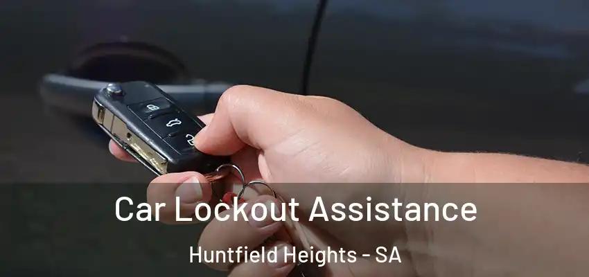 Car Lockout Assistance Huntfield Heights - SA