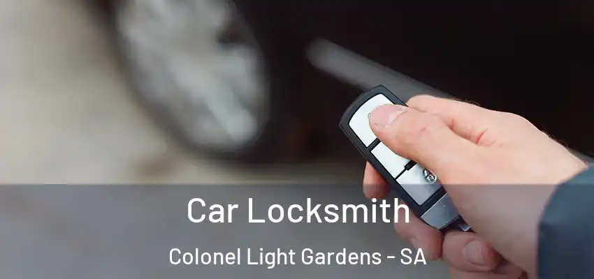 Car Locksmith Colonel Light Gardens - SA