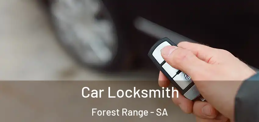 Car Locksmith Forest Range - SA