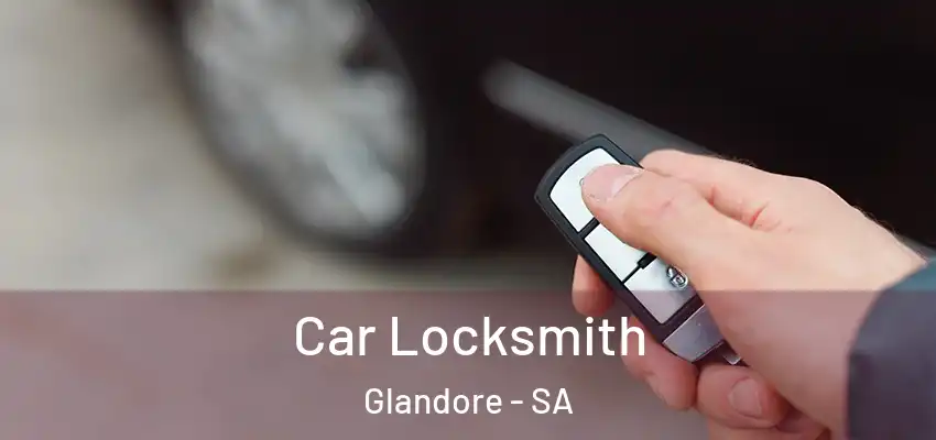 Car Locksmith Glandore - SA