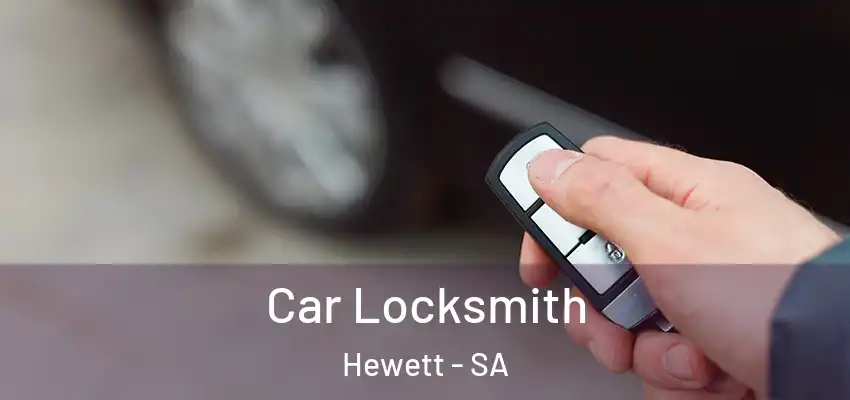 Car Locksmith Hewett - SA