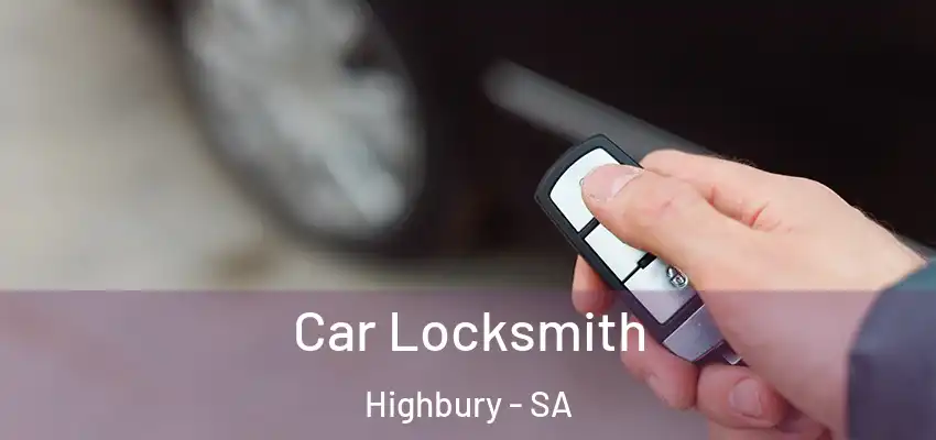  Car Locksmith Highbury - SA
