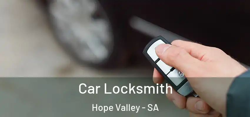 Car Locksmith Hope Valley - SA