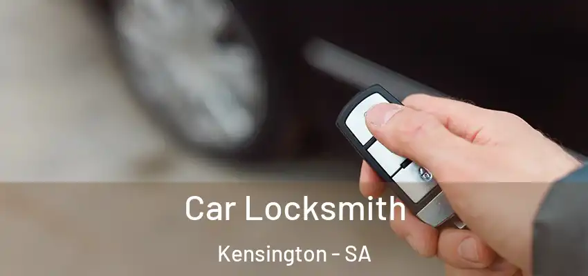 Car Locksmith Kensington - SA