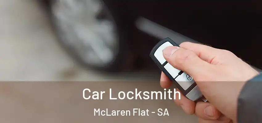 Car Locksmith McLaren Flat - SA