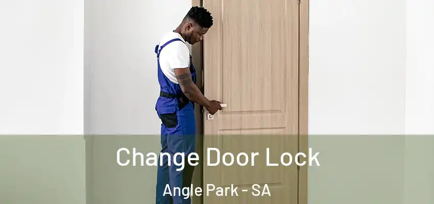 Change Door Lock Angle Park - SA