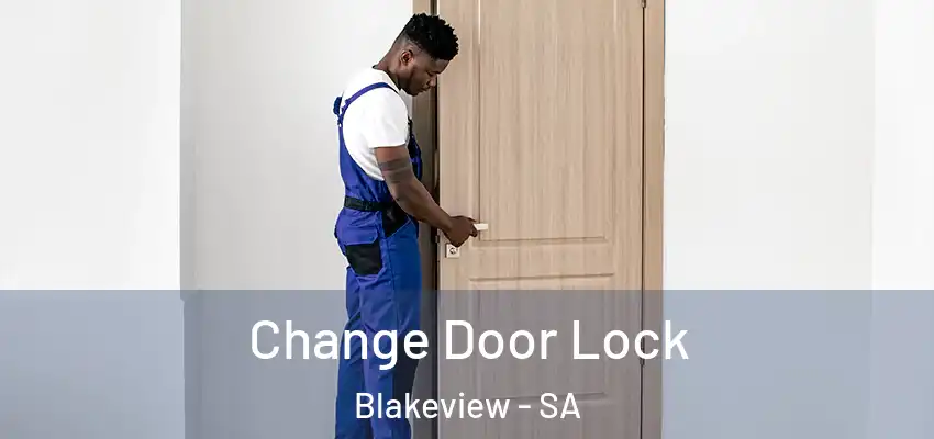 Change Door Lock Blakeview - SA