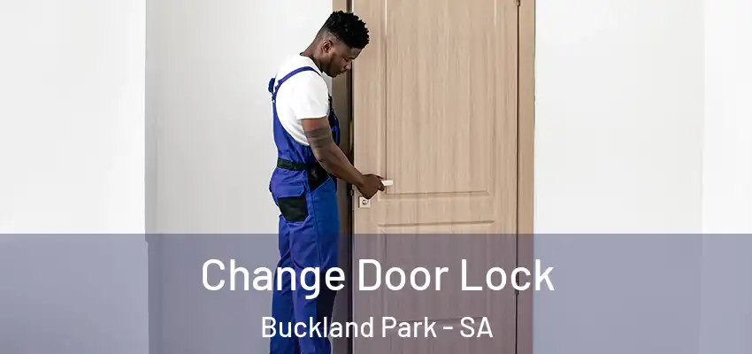  Change Door Lock Buckland Park - SA