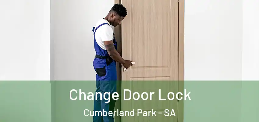 Change Door Lock Cumberland Park - SA