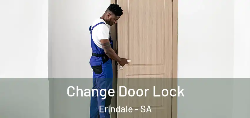  Change Door Lock Erindale - SA