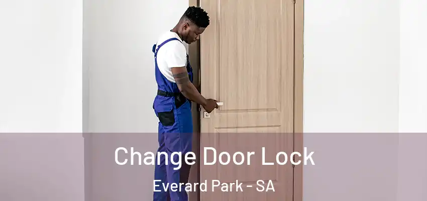 Change Door Lock Everard Park - SA