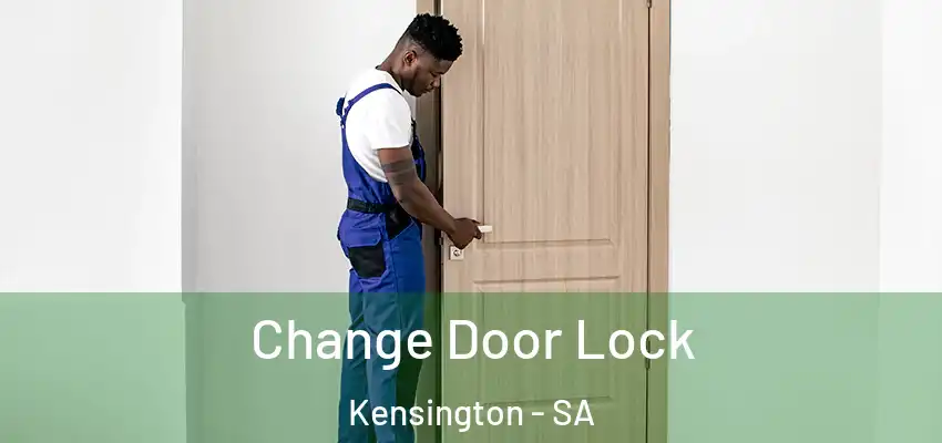 Change Door Lock Kensington - SA