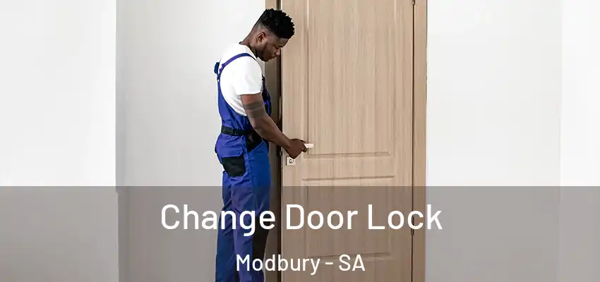  Change Door Lock Modbury - SA