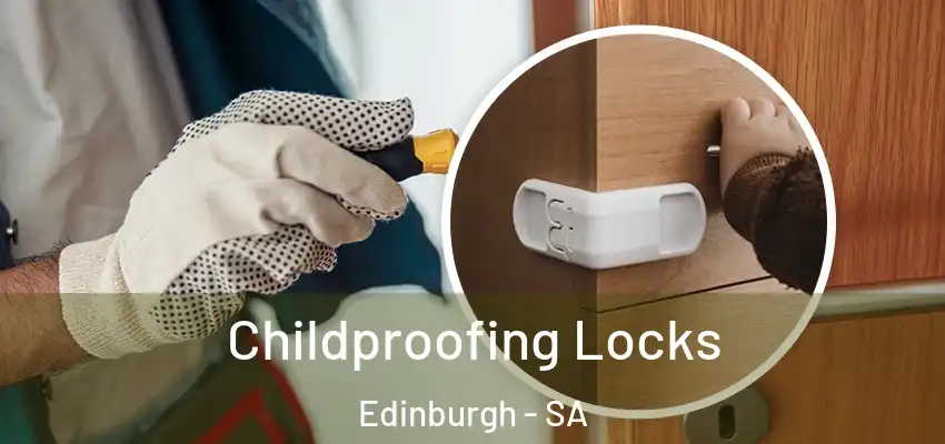  Childproofing Locks Edinburgh - SA