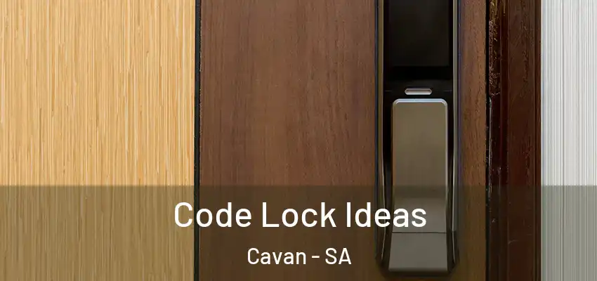 Code Lock Ideas Cavan - SA