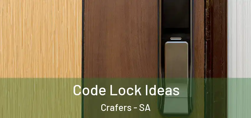 Code Lock Ideas Crafers - SA