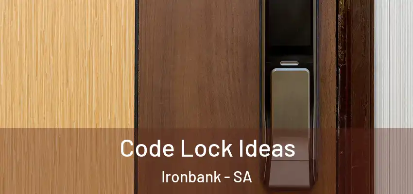 Code Lock Ideas Ironbank - SA