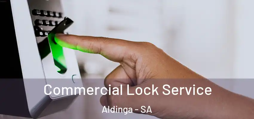 Commercial Lock Service Aldinga - SA