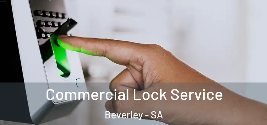 Commercial Lock Service Beverley - SA