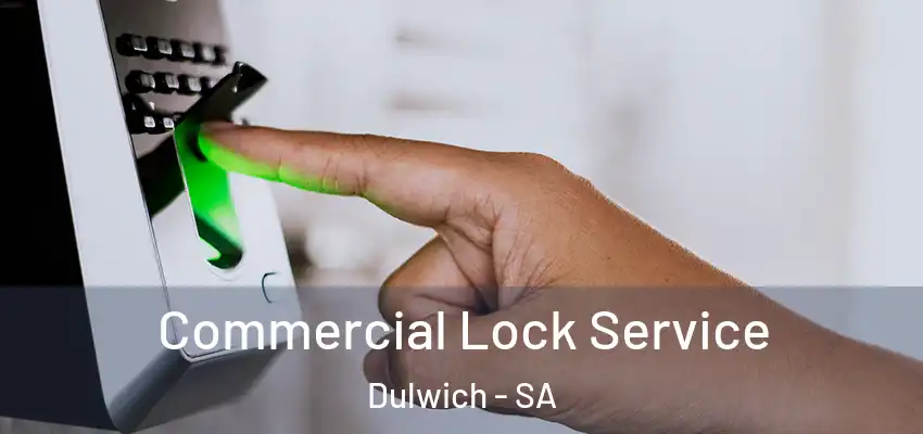  Commercial Lock Service Dulwich - SA
