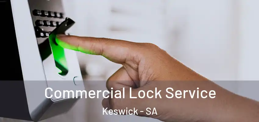 Commercial Lock Service Keswick - SA
