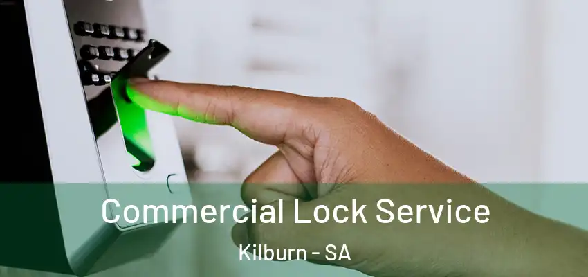 Commercial Lock Service Kilburn - SA