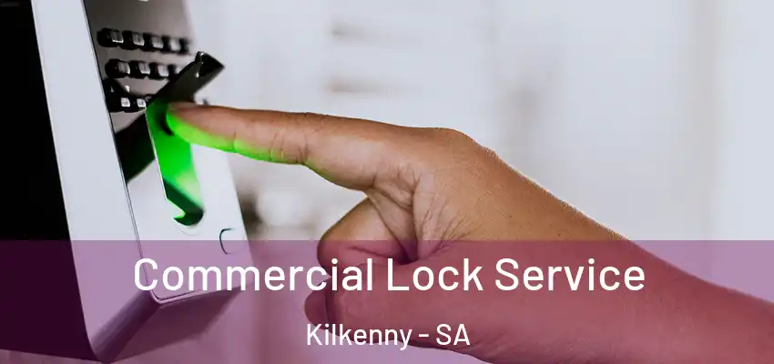Commercial Lock Service Kilkenny - SA