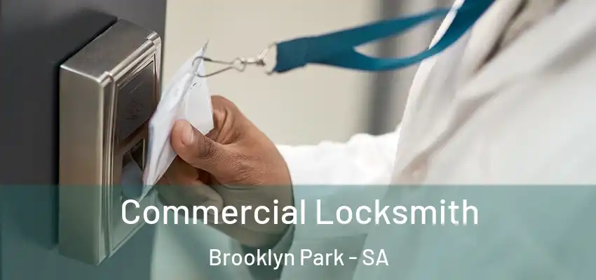 Commercial Locksmith Brooklyn Park - SA