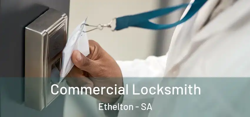 Commercial Locksmith Ethelton - SA