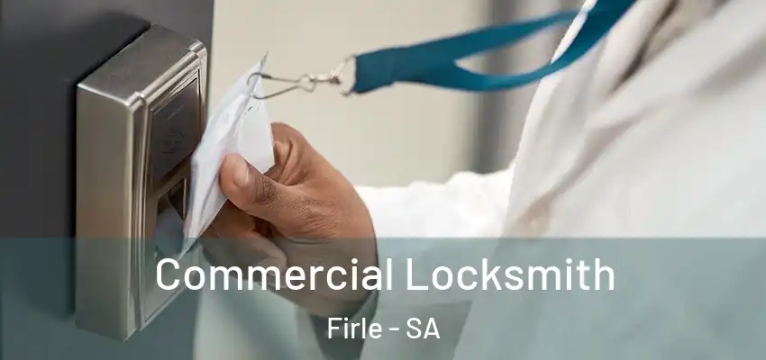Commercial Locksmith Firle - SA