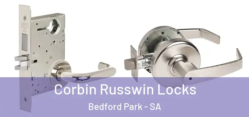 Corbin Russwin Locks Bedford Park - SA