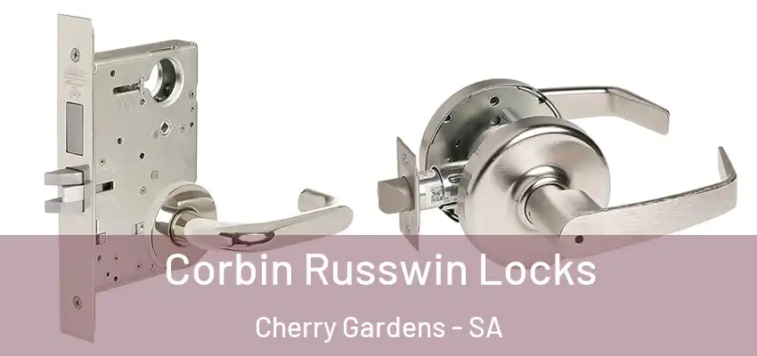 Corbin Russwin Locks Cherry Gardens - SA