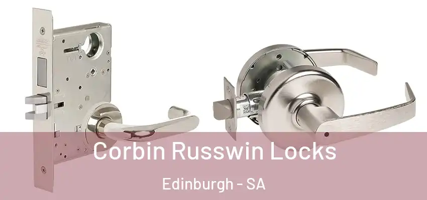 Corbin Russwin Locks Edinburgh - SA