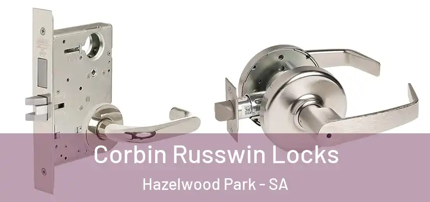 Corbin Russwin Locks Hazelwood Park - SA