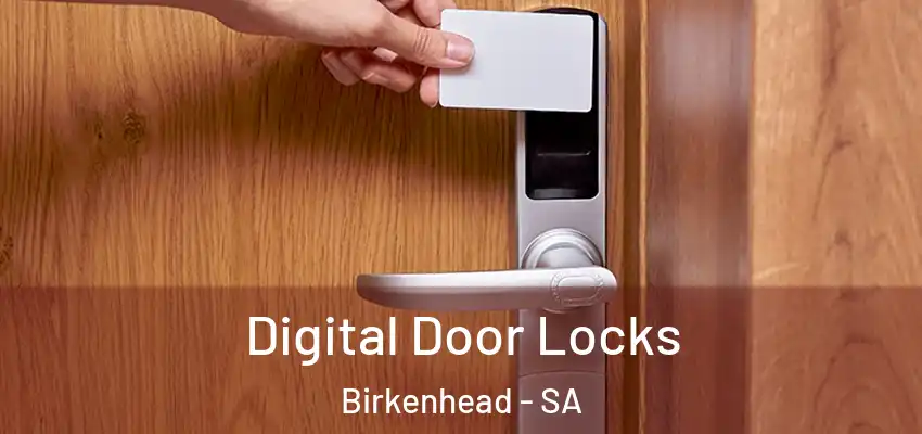  Digital Door Locks Birkenhead - SA