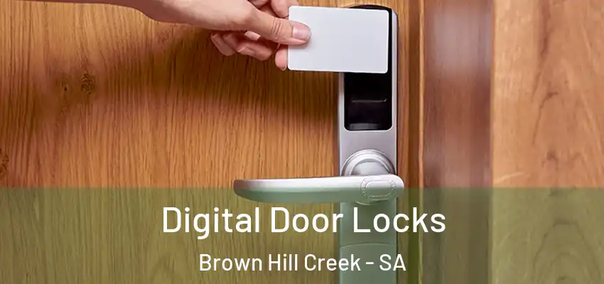 Digital Door Locks Brown Hill Creek - SA