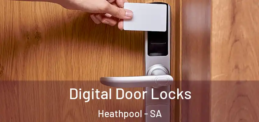 Digital Door Locks Heathpool - SA