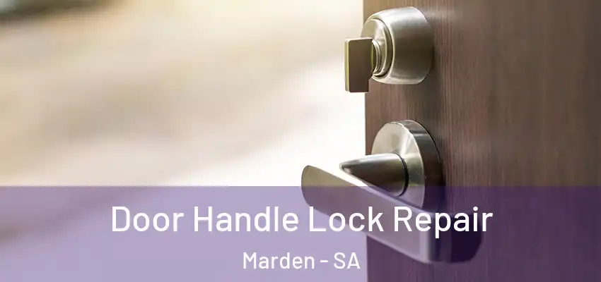 Door Handle Lock Repair Marden - SA