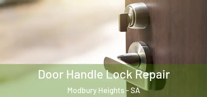 Door Handle Lock Repair Modbury Heights - SA
