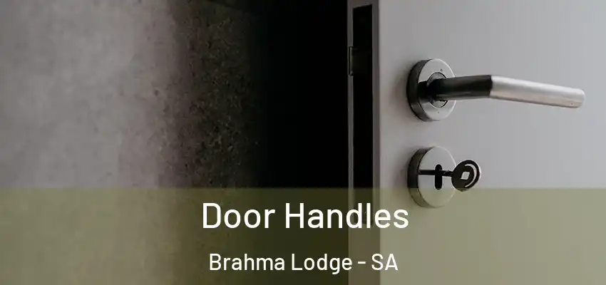 Door Handles Brahma Lodge - SA