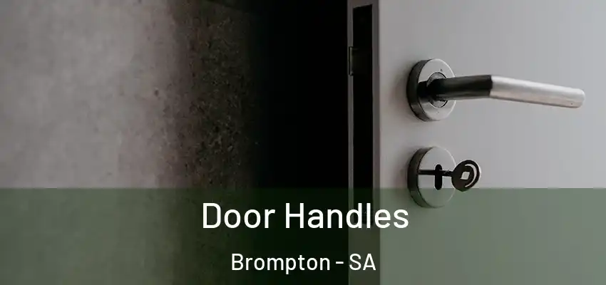 Door Handles Brompton - SA